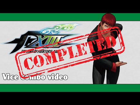KoF XIII: Vice combo video (FINAL VERSION)
