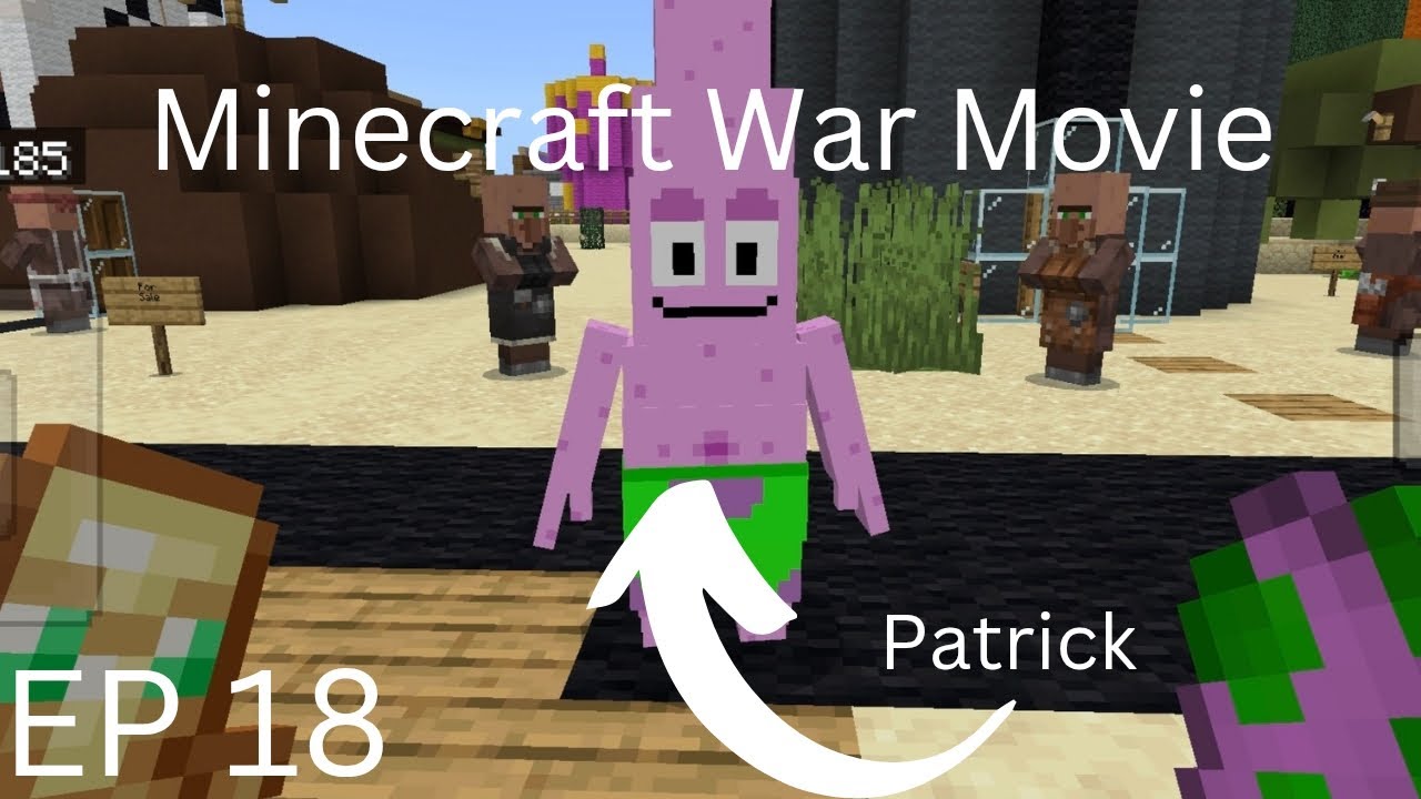 Minecraft War Movie Episode 18:Patrick... 