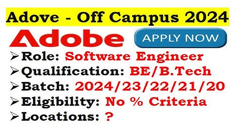 Adobe is hiring 2024/23/22/21/20 Batch | Required Skills? | Location? | No % Criteria #jobupdates4u