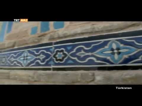 Türkistan (Arslan Baba Türbesi ve Hoca Ahmet Yesevi Türbesi) - TRT Avaz