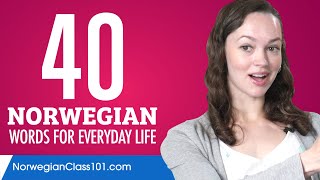 40 Norwegian Words for Everyday Life - Basic Vocabulary #2