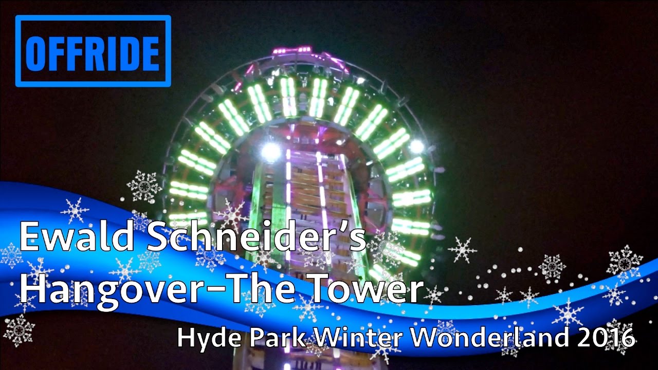 Ewald Schneider's Hangover-The Tower @ Hyde Park Winter Wonderland 2016