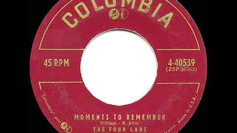 1955 HITS ARCHIVE: Moments To Remember - Four Lads (a #2 record)