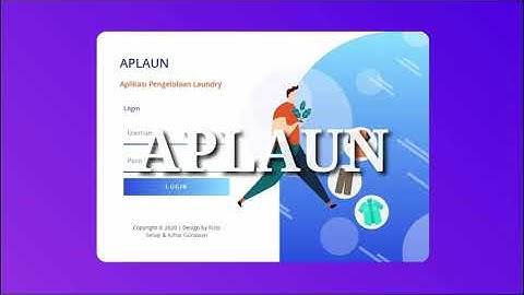 Aplikasi Pengelolaan Laundry - APLAUN (Berbasis WEB)