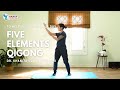 Qigong exercise to start your day  five elements qigong