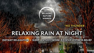 📚 STUDY | RELAX | SLEEP 💤 SOFT RAIN AT NIGHT 🌙🌧️ NO THUNDER | #RainSoundsForSleeping #SoothingRain by Deep Relaxing Nature Sounds 120 views 11 months ago 3 hours