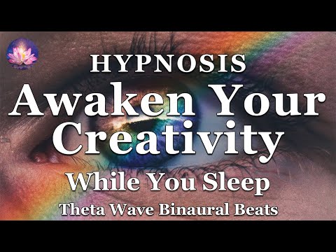 hypnosis-to-awaken-and-enhance-the-full-potential-of-your-creativity-(sleep,-insomnia,-female-voice)