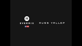 Russ Yallop Live Stream Sessions at Evermix HQ