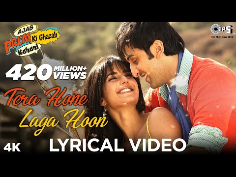 tera-hone-laga-hoon-lyrical-video---ajab-prem-ki-ghazab-kahani-|-atif-aslam-|-ranbir,-katrina-kaif