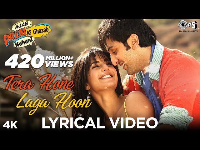 Tera Hone Laga Hoon Lyrical - Ajab Prem Ki Ghazab Kahani | Atif Aslam | Ranbir, Katrina K | Pritam class=