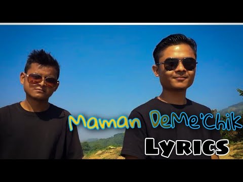 Garo new song Maman Demechik lyricsrock