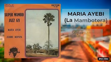 MARIA AYEBI (La Mambotera) - Super Mambo Jazz 69