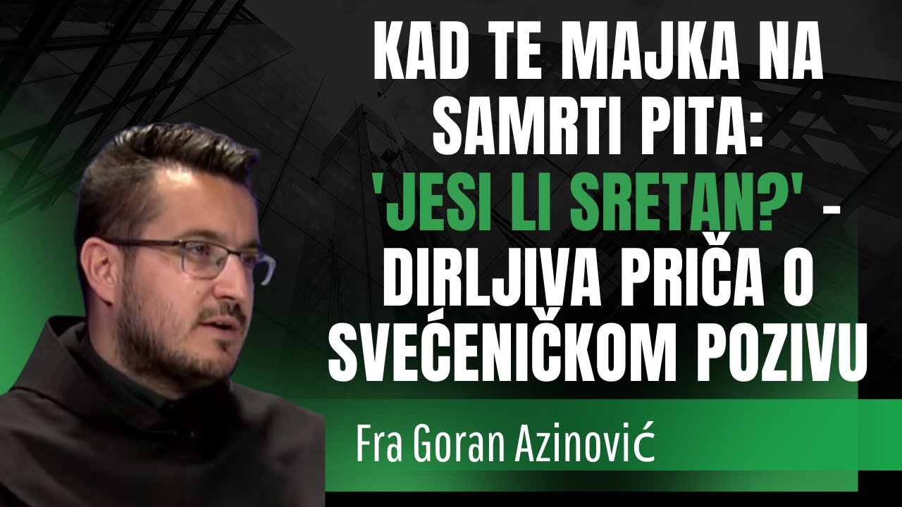 Kad te majka na samrti pita: 'Jesi li sretan?' – Dirljiva priča o svećeničkom pozivu