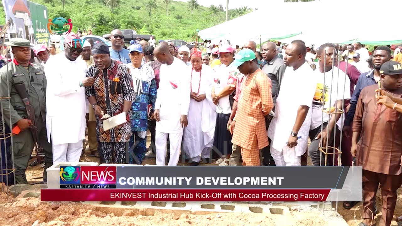 COMMUNITY DEVELOPMENT: EKINVEST Industrial Hub Kick-Off With Cocoa Processing Factory