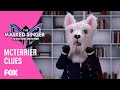 The Clues: McTerrier | Season 7 Ep. 1 | THE MASKED SINGER