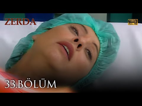 Zerda 33. Bölüm | HD