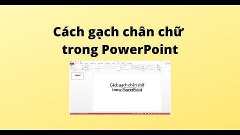 Hướng dẫn làm gạch chân chữ chạy slide