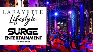Surge Entertainment by Drew Brees in Lafayette, LA