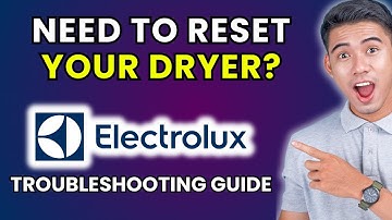 How to Factory Reset Electrolux Dryer [2025 Method]
