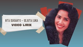 Download lagu Rita Sugiarto - Sejuta Luka (Video Lirik)