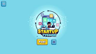 From $0 to $10K FAST in Idle Startup Tycoon!