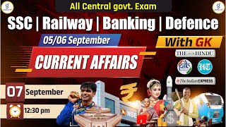 Current Affairs | 05 &amp; 06 SEP. | SSC | Railway | Banking | Defence | LIVE@12:30pm #gyanlive #current
