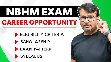 What Is NBHM Exam | Complete Information | Benefits, Eligibility, Exam Pattern, Exam Dates By GP Sir