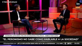💢 "EL PERONISMO NO SABE CÓMO HABLARLE A LA SOCIEDAD" | Hernán Letcher en Batalla Cultural