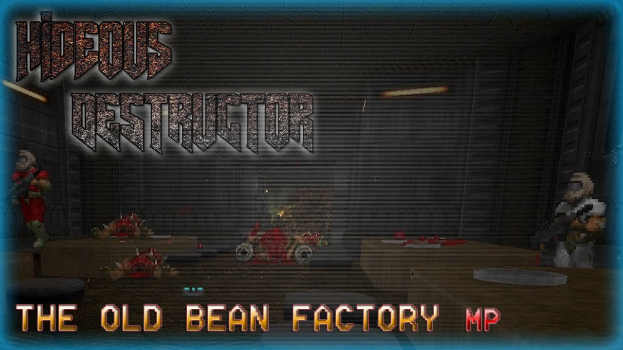 Hideous Destructor Multiplayer | The Old Bean Factory | The Next Door Front