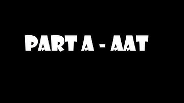 Part A - AAT