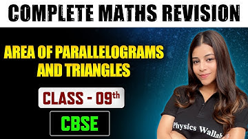 AREA OF PARALLELOGRAMS AND TRIANGLES in 30 Minutes | Complete Chapter Revision | Maths | Class 9