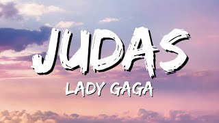 Lady Gaga - Judas (Lyrics)