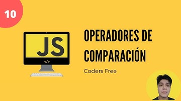 10 - Operadores de comparacion - Curso Javascript desde cero (Actualizado 2022)