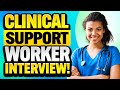 Support worker interview questions  answers how to pass a clinical support worker job interview