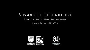 [Advanced Tech] Unreal Engine 4 - Static Mesh Manipulation Week 2