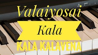 Video thumbnail of "Valaiyosai Kala Kala Kalavena ♫ | Tamil Super Hit Song Notes | Piano 4 U ♫ Cover"