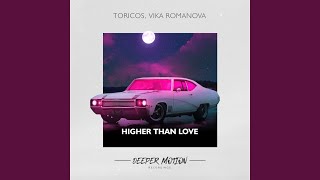 Higher Than Love