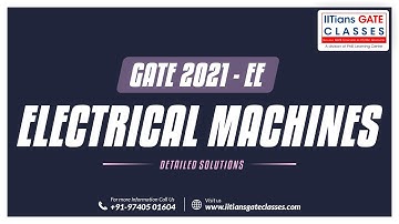 Electrical Machine | GATE 2021 EE Paper Solution | GATE Electrical Engineering Question Paper