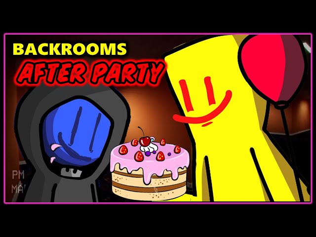 Backrooms Level FUN Is A Party For YOU! =) 🎈🎂 
