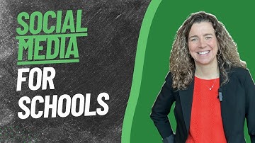 Social Media for Schools