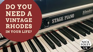 Do I need a Rhodes Piano?