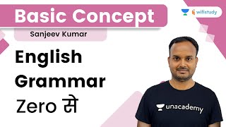English Grammar Zero से | Basic Concept | English | All Govt. Exams | wifistudy | Sanjeev Rathore