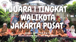 JUARA 1 MARAWIS TINGKAT KOTA JAKPUS | 9 MARET 2023 | SDN KEMAYORAN 07