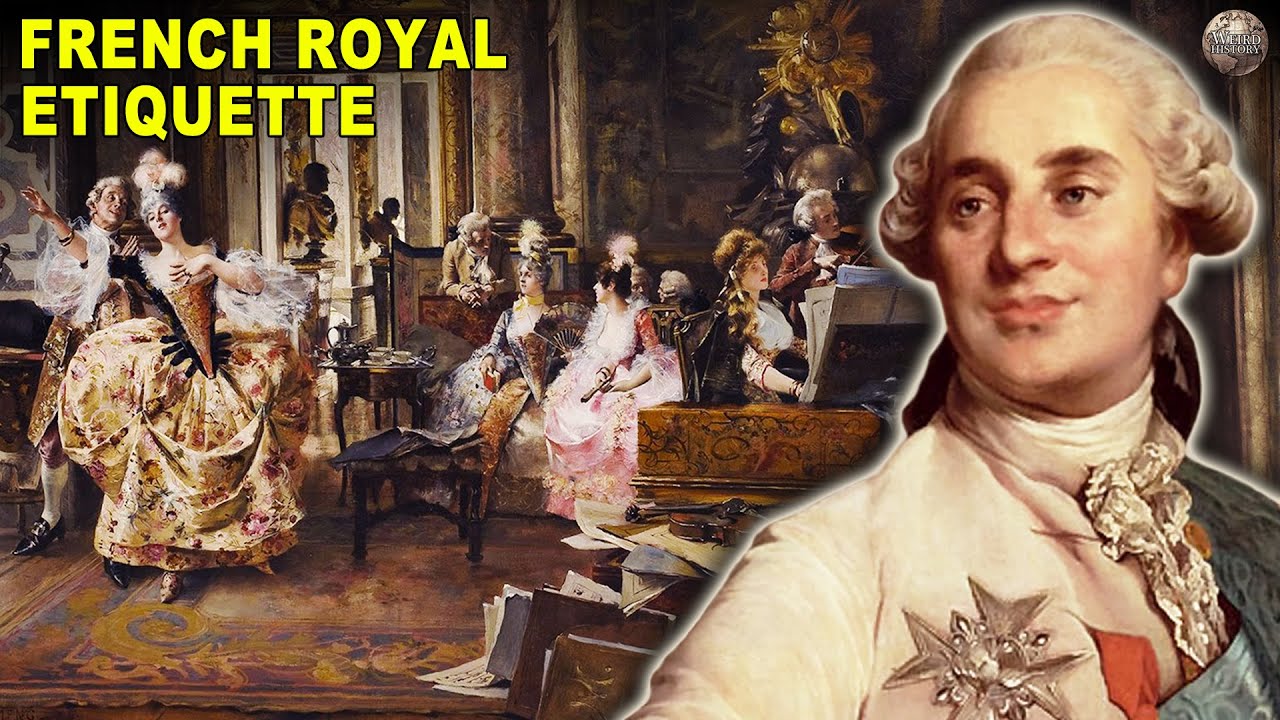 The Weirdest Rules of Royal French Etiquette
