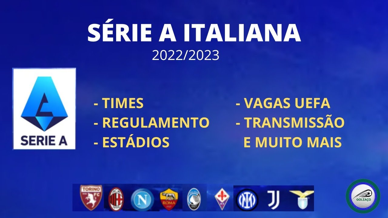 Italiano 2022/23: quando começa, onde assistir e os times da Serie