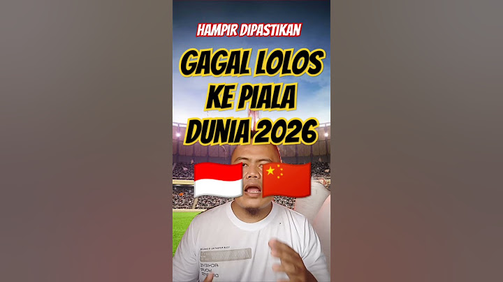 TIMNAS CHINA HAMPIR DIPASTIKAN AKAN GAGAL LOLOS KE PIALA DUNIA 2026 JIKA DIKALAHKAN TIMNAS INDONESIA