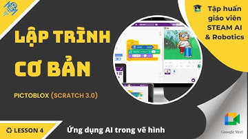 ♻️ Buổi 4: Vẽ hình với AI  |  Lập trình cơ bản Scratch 3.0