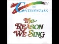 The Reason We Sing  - The Continental Singers 1988