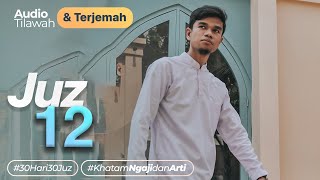 JUZ 12   AUDIO TERJEMAH INDONESIA - Muzammil Hasballah