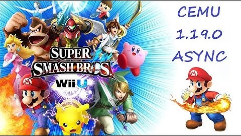 CEMU 1.19.0 - ASYNC - SUPER SMASH BROS - Vulkan